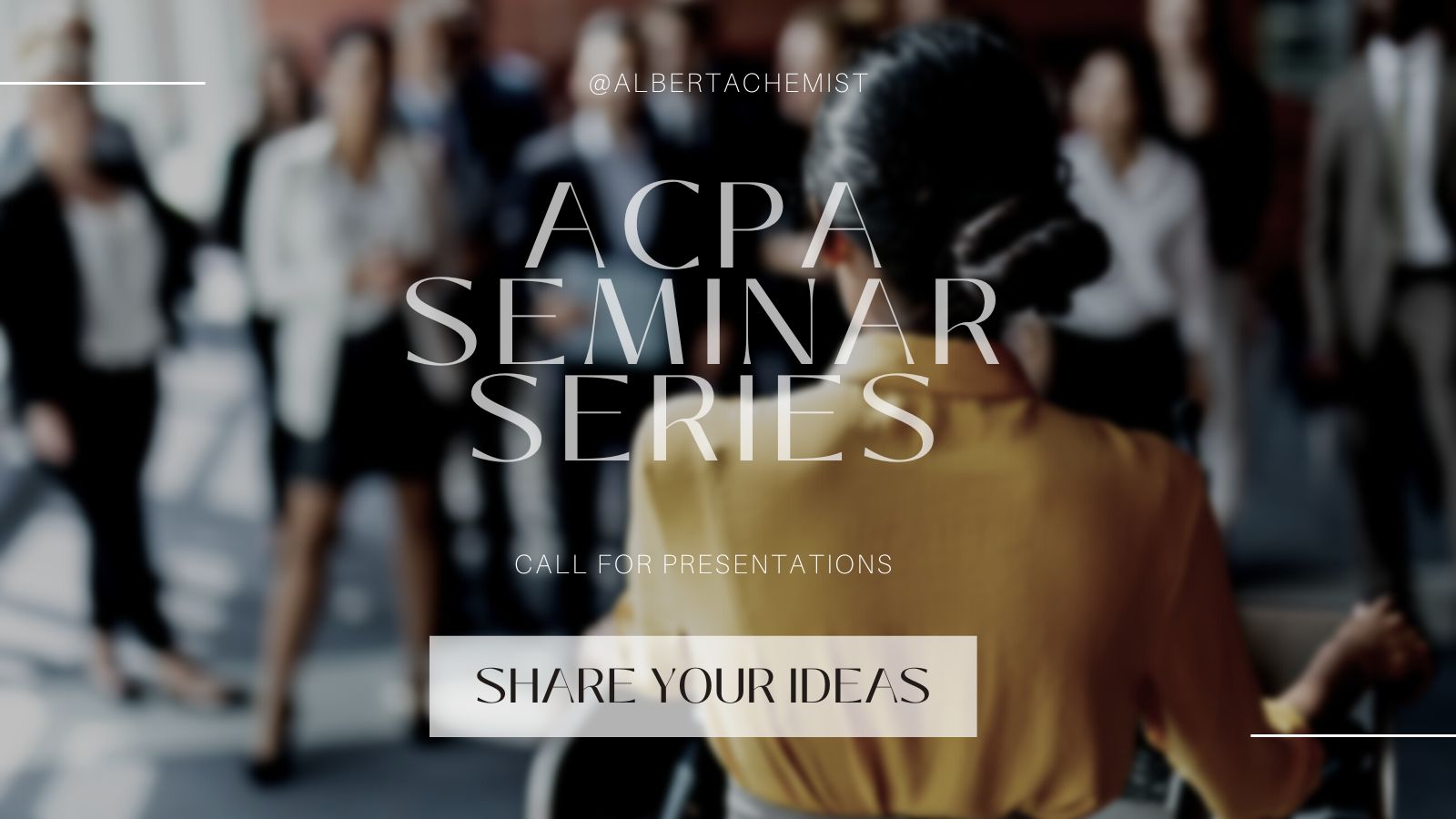 Banner 4 -  ACPA Seminar Series: Call for Presentations